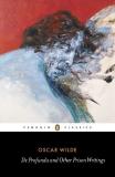 Oscar Wilde De Profundis And Other Prison Writings 