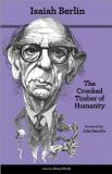 Isaiah Berlin The Crooked Timber Of Humanity Chapters In The History Of Ideas Second Edition 0002 Edition;revised 