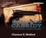 Clarence E. Mulford Hopalong Cassidy 