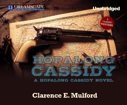 Clarence E. Mulford Hopalong Cassidy 