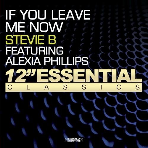 Stevie B/If You Leave Me Now@Cd-R