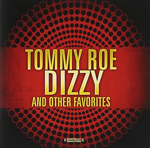 Tommy Roe/Dizzy & Other Favorites@This Item Is Made On Demand@Could Take 2-3 Weeks For Delivery