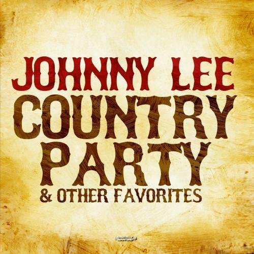 Johnny Lee/Country Party & Other Favorite@This Item Is Made On Demand@Could Take 2-3 Weeks For Delivery