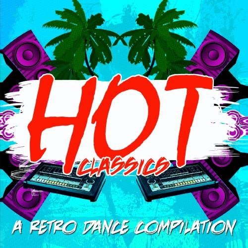 Hot Classics: A Retro Dance Co/Hot Classics: A Retro Dance Co@Cd-R