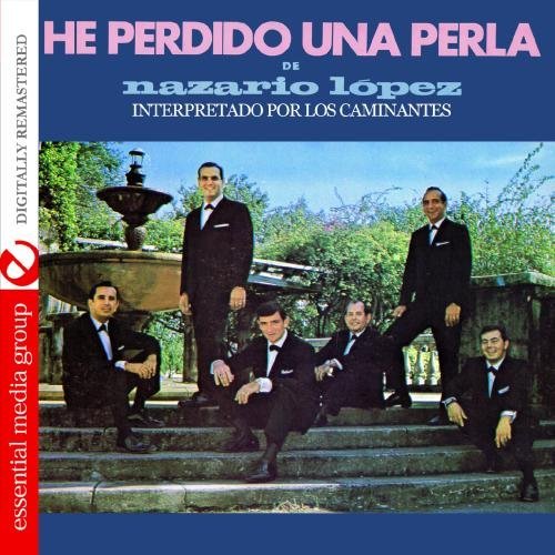 Los Caminantes/He Perdido Una Perla De Nazari@This Item Is Made On Demand@Could Take 2-3 Weeks For Delivery