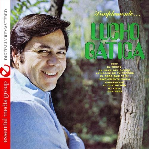 Lucho Gatica/Simplementea Lucho Gatica@This Item Is Made On Demand@Could Take 2-3 Weeks For Delivery