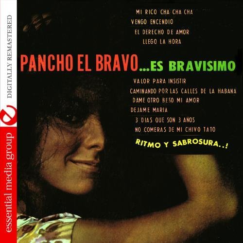 Pancho El Bravo/Pancho El Bravo Es Bravisimo@This Item Is Made On Demand@Could Take 2-3 Weeks For Delivery
