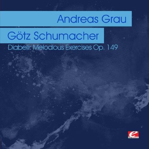 Andreas & Gotz Schumacher Grau/Diabelli: Melodious Exercises@Cd-R@Remastered