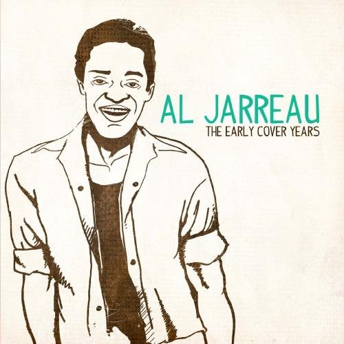 Al Jarreau/Early Cover Years@This Item Is Made On Demand@Could Take 2-3 Weeks For Delivery