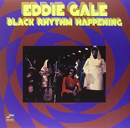 Eddie Gale/Black Rhythm Happening