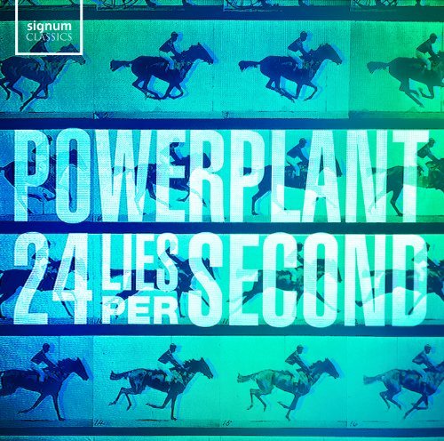 Fitkin/Murcott/Powerplant 24 Lies Per Second@Burgess (Per)