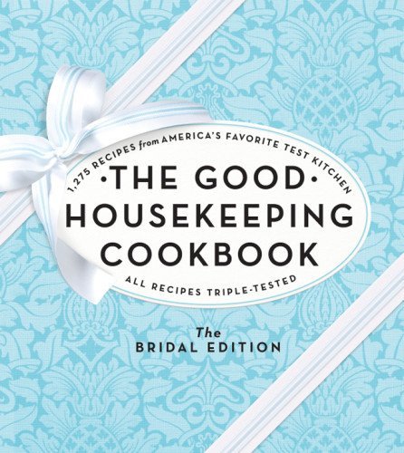 Susan Westmoreland The Good Housekeeping Cookbook The Bridal Edition 1 275 Recipes From America's 