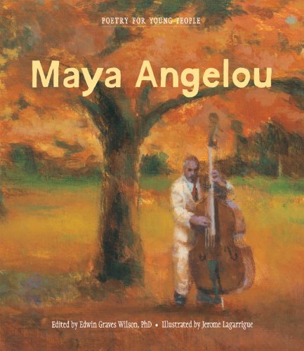 Maya Angelou Poetry For Young People Maya Angelou 