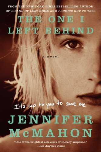 Jennifer Mcmahon/One I Left Behind,The