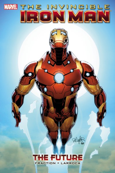 Matt Fraction The Invincible Iron Man Volume 11 The Future 