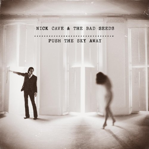Nick Cave & The Bad Seeds/Push The Sky Away