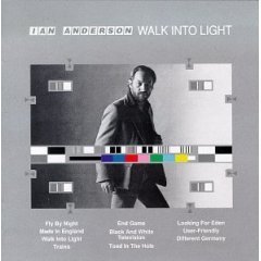 Ian Anderson/Walk Into Light