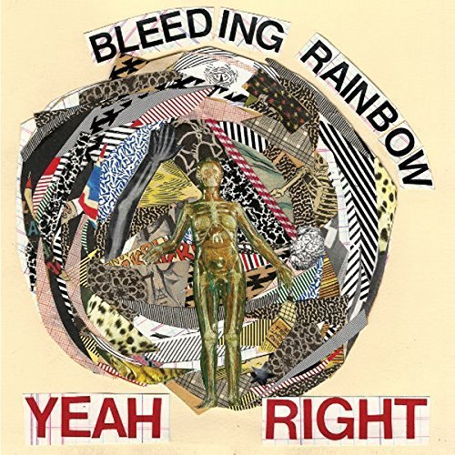 Bleeding Rainbow/Yeah Right