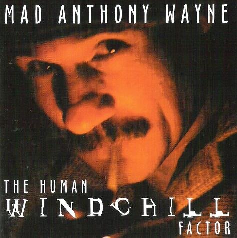 Mad Anthony Wayne Human Windchill Factor 