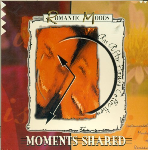 Romantic Moods/Moments Shared