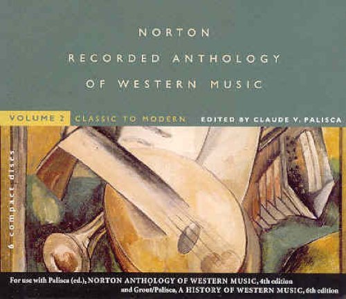 Norton Recorded Anthology Of Western Music,/Vol. 2 Classic To Modern