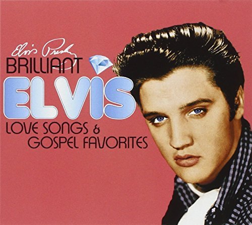 Elvis Presley/Brilliant Elvis: Love Songs &@2 Cd/Digipak
