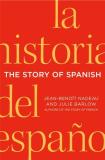 Jean Benoit Nadeau The Story Of Spanish 