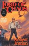 Robert Jordan Lord Of Chaos Book Six Of 'the Wheel Of Time' 