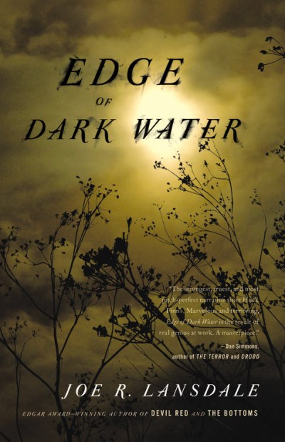 Joe R. Lansdale/Edge Of Dark Water