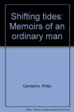 Philip Candelmo Shifting Tides Memoirs Of An Ordinary Man 