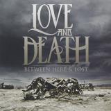 Love & Death Between Here & Lost 