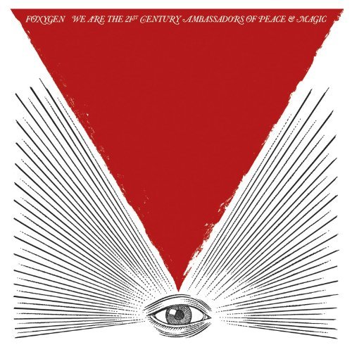 Foxygen/We Are The 21st Century Ambass