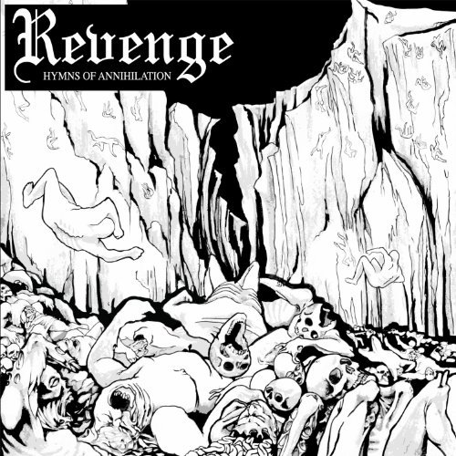 Revenge/Hymns Of Annihilation