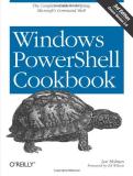 Lee Holmes Windows Powershell Cookbook 0003 Edition; 