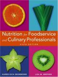 Karen E. Drummond Lisa M. Brefere Nutrition For Foodservice And Culinary Professiona 