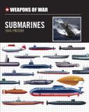 Michael Spilling Weapons Of War Submarines 1940 Present 