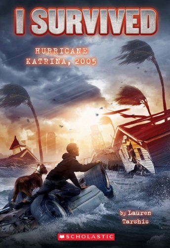 Lauren Tarshis/I Survived Hurricane Katrina,2005