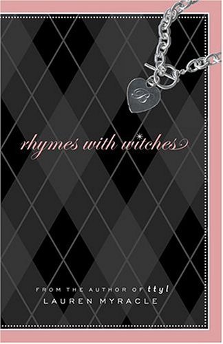 Lauren Myracle/Rhymes With Witches