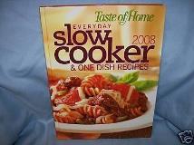 Taste Of Home Everyday Slow Cooker & One Dish Recipes 2008 