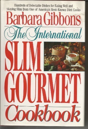 Barbara Gibbons Slim Gourmet Cookbook 