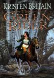 Kristin Britain Green Rider Green Rider Trilogy Book 1 