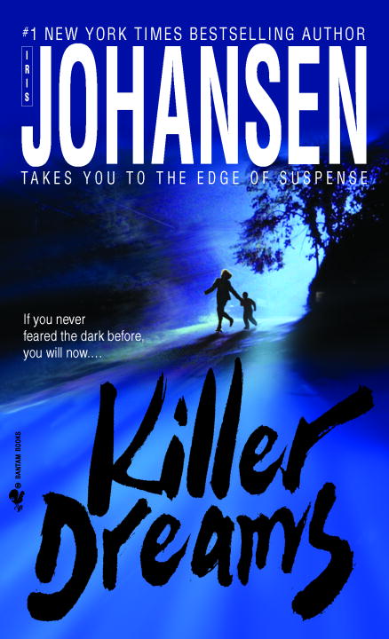 Iris Johansen/Killer Dreams