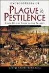 Kohn/Encyclopedia Of Plague And Pestilence: From Ancien