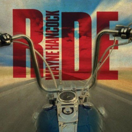 Wayne Hancock/Ride