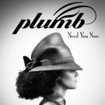 Plumb/Need You Now