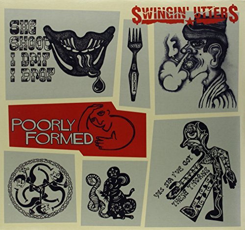 Swingin' Utters/Poorly Formed