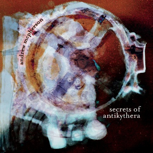 Andrew Mcpherson/Secrets Of Antikythera@Andrew Mcpherson