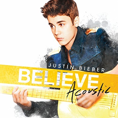 Justin Bieber/Believe Acoustic