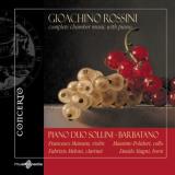 Gioachino Rossini Complete Chamber Music With Pi Sollini Barbatano Manara Stagn 