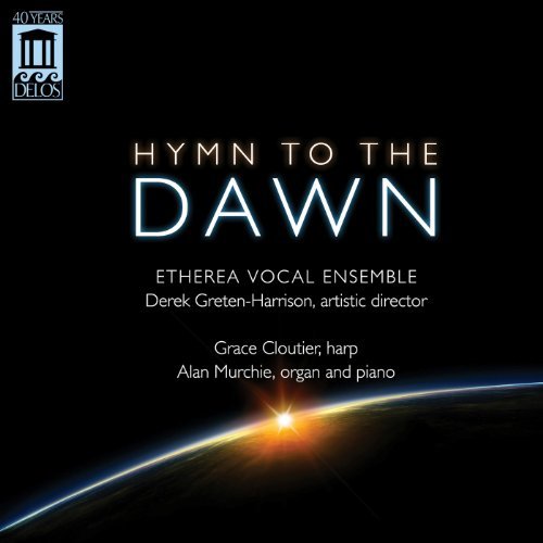 Holst/Prokofiev/Beach/Rheinber/Hymn To The Dawn@Etherea Vocal Ensemble/Greten-